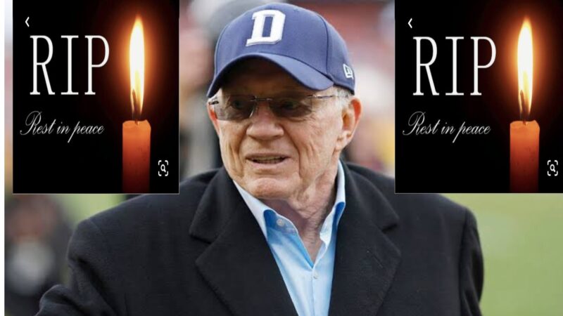 SAD NEWS: Jerry Jones Owner of #Dallas Cowboys is Gone….