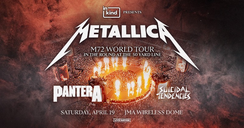 JUST IN: Metallica to Perform in JMA Wireless Dome IN….