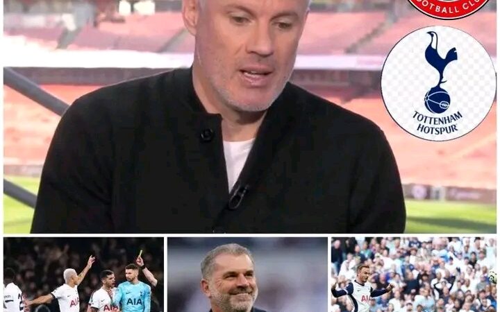 I’ll be absolutely shocked of Tottenham win there today because…”- Jamie Carragher left red-faced after brutal Tottenham……. more details ⬇️